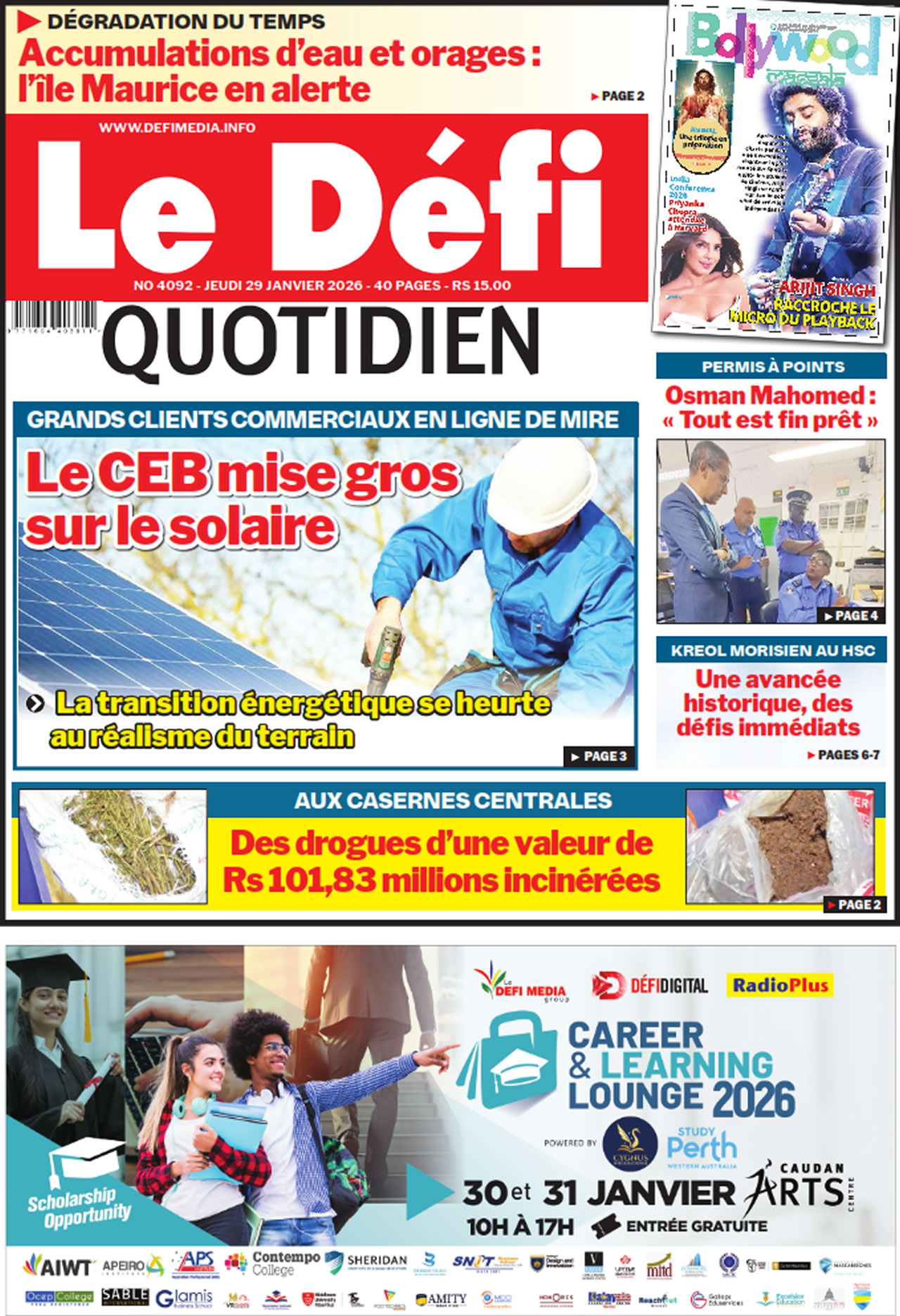 Voici la Une du Défi Quotidien. Le journal est en vente à Rs 15 l'exemplaire aux endroits habituels (supermarchés, boutiques, tabagies, superettes). Bonne lecture !