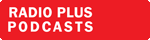 Radio Plus Podcasts