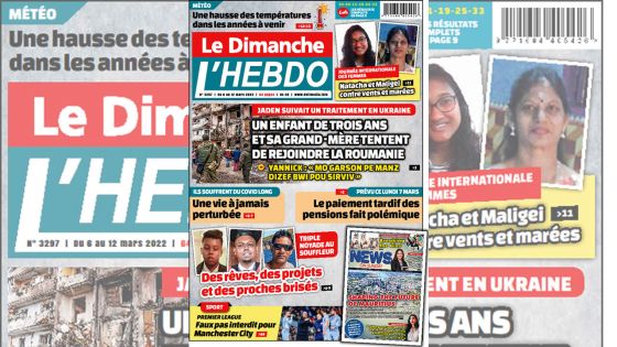 Voici la Une de Le Dimanche/L'Hebdo de ce dimanche 06 mars 2022
