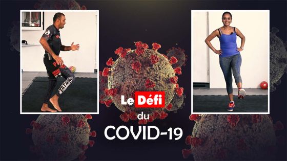Le Défi du Covid-19 : Confinement et exercices physiques - un duo qui marche