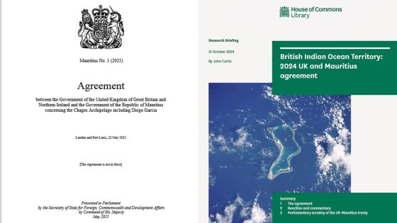 Maurice/Royaume-Uni - Chagos : ce qui distingue l’accord du 22 mai 2025 de celui du 3 octobre 2024