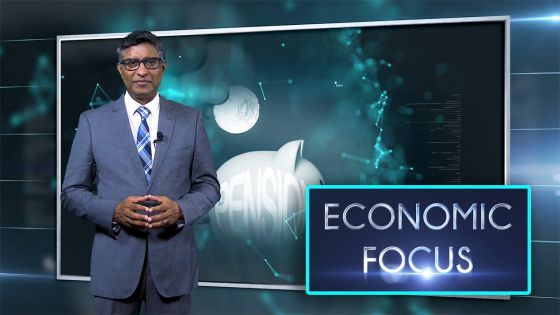 « Economic Focus » : les différents types de pension à Maurice