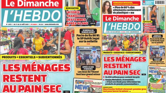 Voici la Une de Le Dimanche/L'Hebdo de ce Dimanche 17 Août 2025