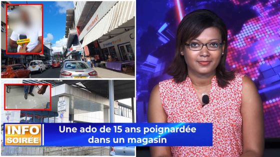[Info Soirée] : Une ado de 15 ans poignardée dans un magasin
