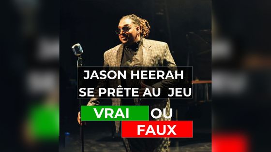 Jason Heerah se prête au jeu « Vrai ou Faux »