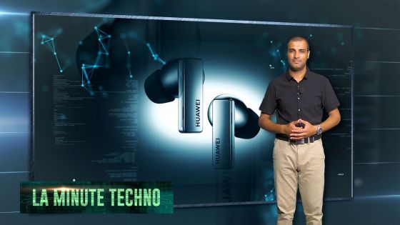 La Minute Techno - Huawei FreeBuds Pro : Des écouteurs sans fil à réduction de bruits