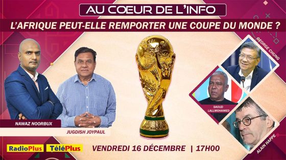 « Au Cœur de l'Info » : Un pays africain peut-il remporter la Coupe du monde ?