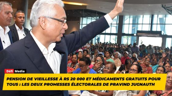 Pension de vieillesse à Rs 20 000 et médicaments gratuits pour tous : les deux promesses électorales de Pravind Jugnauth