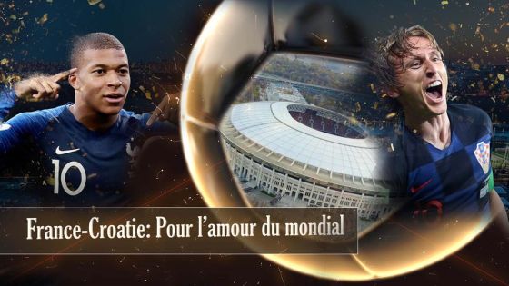France-Croatie : pour l’amour du mondial 