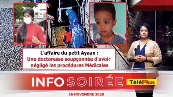 [Info Soirée] : Le petit Ayaan battu à mort : «Enngraverer, penarann servis dan medsinn»