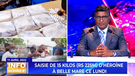 [INFO SOIRÉE] : « Saisie de 15 kilos (Rs 225m) d’héroïne à Belle Mare ce lundi »