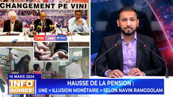[Info Soirée] : «Sa pansyon 13500 la vo ziss 10500 zordi»