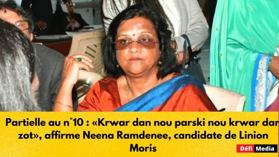 Partielle au n°10 : «Krwar dan nou parski nou krwar dan zot», affirme Neena Ramdenee, candidate de Linion Moris