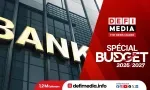 Budget 2026-2027 : vers un nouveau projet de loi bancaire