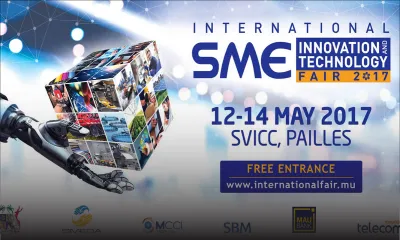 SME Innovation and Technology Fair 2017 : 50 opérateurs étrangers présents