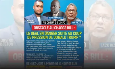 Au Cœur de l’Info : zoom sur la «pause» du Diego Garcia Military Base and British Indian Ocean Territory Bill 