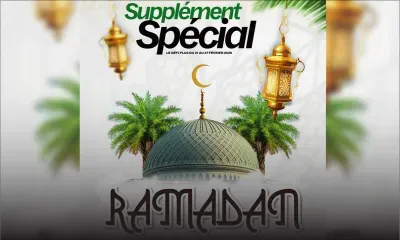 [Supplément Spécial] Ramadan 2026 : foi, partage et spiritualité au coeur du mois sacré 