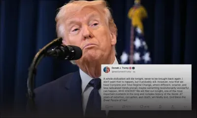 Trump : « A whole civilization will die tonight, never to be brought back again. I don’t want that to happen, but it probably will »