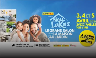 Au SVICC ce week-end - Nou Lakaz- Le Grand Salon dédié à la Maison et du Jardin : Tout pour embellir et rénover au meilleur prix!