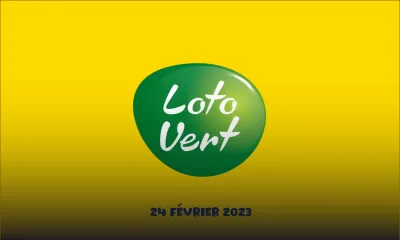 Loto Vert : tirage de ce vendredi 24 Février 2023