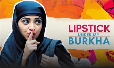 «Lipstick under my Burkha» : la Censure étouffe-t-elle la voix de la femme dans une société patriarcale​ ?
