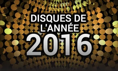 Disques de l’année 2016 : désignez vos chansons préférées sur Radio Plus