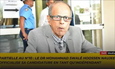 Partielle au n°10 : le Dr Mohammad Swalé Hoossen Naujeer officialise sa candidature en tant qu'indépendant