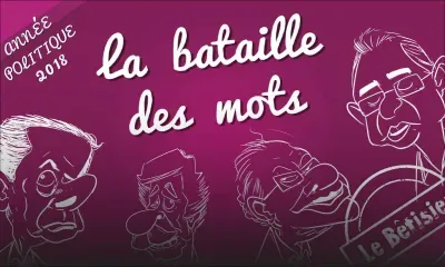 Année politique 2018 : la bataille des mots