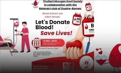 Don de sang : rendez-vous le 13 décembre, de 9 h à 15 h, à Siva Soopramanien Street, Rose-Hill. Une initiative du Tiruttani Murugan Kovil Society, en collaboration avec le Rotaract Club de Quatre-Bornes.