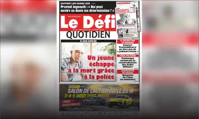 Voici la Une du Defi Quotidien de ce lundi 30 juillet 2018