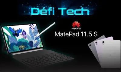 Défi Tech : On a testé pour vous la Huawei MatePad 11.5 S PaperMatte Edition