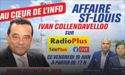 Au Coeur de l'Info - Affaire St-Louis : Collendavelloo sur Radio Plus ce vendredi 