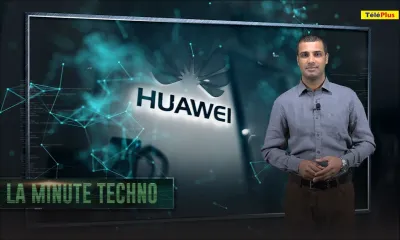 La Minute Techno – Huawei se lance dans les appareils connectés de bureau.