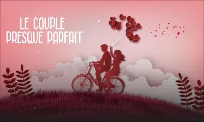 [Rediffusion] Le Couple Presque Parfait : la grande finale entre les couples Anthony et Mr Love