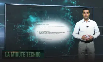 La Minute Techno – Comment savoir si votre PC peut accueillir Windows 11 ?