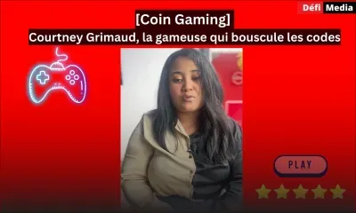 [Coin Gaming] Courtney Grimaud, la gameuse qui bouscule les codes
