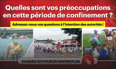 Quelles sont vos préoccupations en cette période de confinement ?
