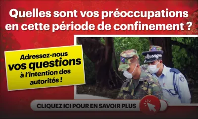 Adressez-nous vos questions à l'intention des autorités !