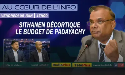 Au Coeur de l'Info : Sithanen décortique le budget de Padayachy