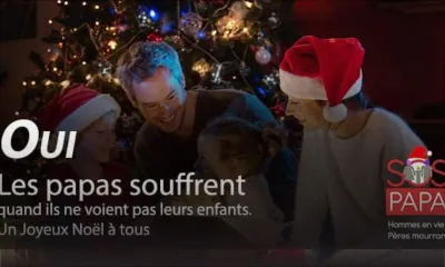 Fêtes de fin d’année : SOS Papa lance une campagne de sensibilisation afin que les droits des papas soient reconnus