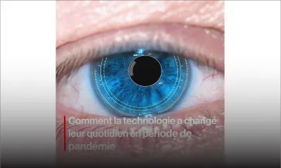 Comment la technologie a changé  leur quotidien en période de pandémie