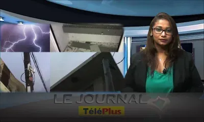 Le Journal Téléplus – Plusieurs habitations et bâtiments affectés par la foudre dans l’est de l‘île