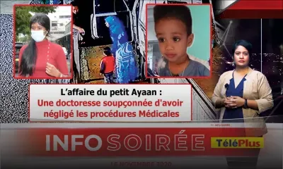 [Info Soirée] : Le petit Ayaan battu à mort : «Enngraverer, penarann servis dan medsinn»