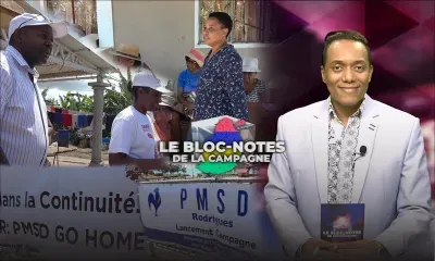 Bloc notes de la campagne: A Rodrigues, campagne féroce entre le PMSD et l’OPR