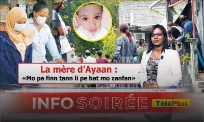 [Info Soirée] : «Mo enn mama, mo pe soufer pou mo ti zanfan ek mo garson», dit la mère du concubin 