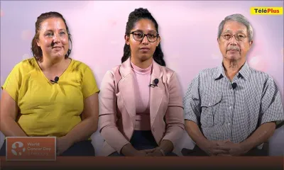 Le Cancer : explications et conseils du Dr Chitson et deux poignants témoignages  