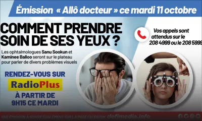 Allô docteur ce mardi 11 octobre : comment prendre soin de ses yeux ?