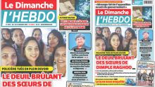 Voici la Une de Le Dimanche/L'Hebdo de ce Dimanche 07 Septembre 2025