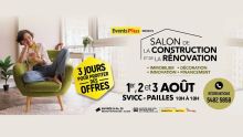 Salon de la Construction et de la Rénovation du 1er au 3 août au SVICC : votre guide d’achat 