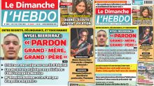 Voici la Une de Le Dimanche/L'Hebdo de ce Dimanche 11 Mai 2025